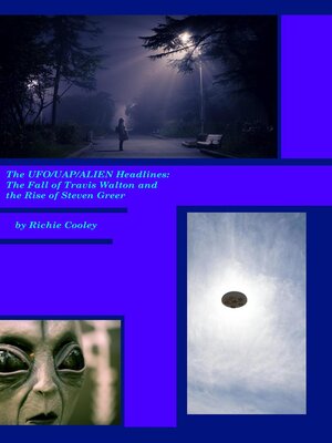 cover image of The UFO/UAP/Alien Headlines